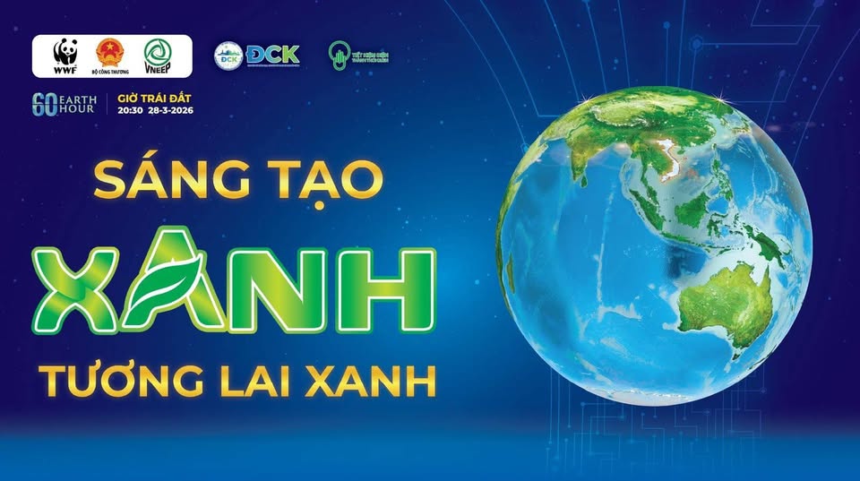 Hưởng ứng giờ trái đất năm 2026 với thông điệp "Sáng tạo xanh – Tương lai xanh"