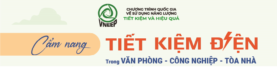 Cẩm nang tiết kiệm điện trong văn phòng - công nghiệp - toà nhà năm 2025